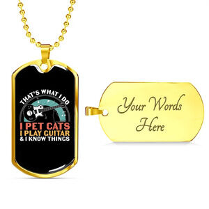Musician Necklace I Pet Cats Personalized Engraved Gold Dog Tag Necklace Custom
